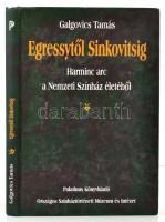 Galgovics Tamás: Egressytől Sinkovitsig. Harminc arc a Nemzeti Színház történetéből. Bp.,2002, Palatinus-Országos Színháztörténeti Múzeum és Intézet. Kiadói kartonált papírkötés.