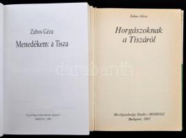 Zabos Géza 2 műve: 
Menedékem: a Tisza. Miskolc, 1996, Felsőmagyarország Kiadó. Kiadói papírkötés. ...