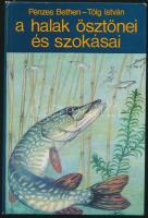 Pénzes Bethen-Tölg István: A halak ösztönei és szokásai. Bp., 1980, Natura. Kiadói kartonált papírkötés.