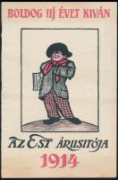 1914 Boldog Új Évet Kíván Az Est Árusítója 1914, kihajtható kártyanaptár, Bp., Posner, az elején litografált illusztrációval.