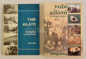 Tabi kilátó. Helytörténeti olvasókönyv. 2004-2005. Tabi kilátó Közérdekű kalendárium 1992-1993.