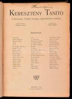 1911-1913 Keresztény Tanító. I-III. évfolyamok. I. évf. 1-19. sz., II. évf. 1-24. sz., III. évf. 1-2...