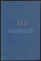 Ady Endre: A minden-titkok versei. Sajtó alá rendezte: Dr. Földessy Gyula. Bp., é.n.[1924?], Athenae...