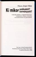 Klaus-Jürgen Matz: Ki mikor uralkodott? Kormányzott? Fordította Hulley Orsolya, Pálinkás Mihály. Bp....