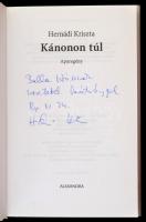 Hernádi Kriszta: Kánonon túl. Aparegény. Pécs, 2008, Alexandra. Kiadói kartonált papírkötés, kiadói ...
