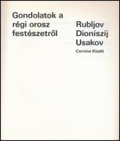 Vlagyimir Szergejevics Pribitkov: Gondolatok a régi orosz festészetről. Fordította: Király Zsuzsa. K...