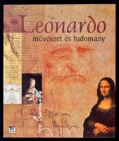 Leonardo. Művészet és tudomány. Főszerk.: Pescio, Caludio. Bp., 2005, Allprint. Papírkötésben, jó állapotban.