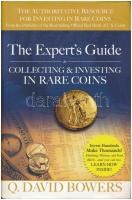 Q. David Bowers: The Experts Guide to collecting  & investing in rare coins.