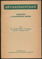 Dr. Schulhof Vilmos: Hévizgyógyfürdő, ismertetés a nagyközönség részére. Bp., 1937, Hasenfeld Oszkár. Kiadói papírkötés, jó állapotban.