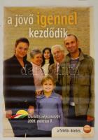 1990-2008 4 db politikai plakát, Fidesz és MDF, 47x33,5 és 67x48 cm közti méretben