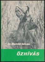 Dr. Bertóti István: Őzhívás. Bp., 1976, Mezőgazdasági Kiadó. Kiadói papírkötés, jó állapotban.