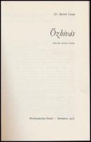 Dr. Bertóti István: Őzhívás. Bp., 1976, Mezőgazdasági Kiadó. Kiadói papírkötés, jó állapotban