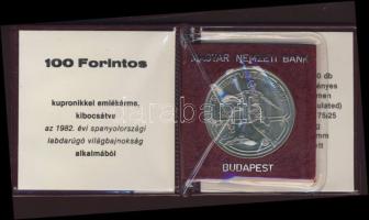 1982. 100Ft "Labdarúgó VB" T:BU Eredeti tokban, tanúsítvánnyal!