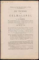 Fischer, Ludwig Hans: Die Technik der Aquarell-Malerei. Wien, 1898, Carl Gerold's Sohn. Félvász...