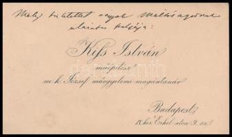 1900 Kiss István (1857-1902) építész, műegyetemi tanár névjegye saját kézzel írt soraival