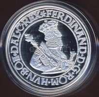 1556. Tallér Ag "I.Ferdinánd" modern utánveret T:PP Tanúsítvánnyal! Csak 2000db!