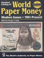 Világ bankjegyei katalógus 1960-napjainkig - Standard Catalog of WORLD PAPER MONEY III. Modern Issues 12. kiadás
