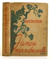 Baktay Ervin: Jancsi nyeregbe száll Ifjusági regény. Budapest, [1940.] Révai. 383 p. Kiadói, festett egészvászon-kötésben.