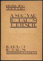 Pintér Jenő- György Lajos: A magyar irodalom története. I. Régi irodalom.. II. Új Irodalom. Kolozsvá...