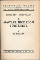 Pintér Jenő- György Lajos: A magyar irodalom története. I. Régi irodalom.. II. Új Irodalom. Kolozsvá...