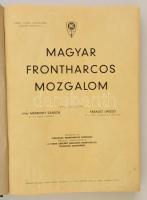 vitéz Mándoky Sándor, Faragó László: Magyar Frontharcos Mozgalom. Megjelent az Országos Frontharcos ...