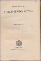 Kalló Ferenc: Sikátor utca 24. Bp., é. n., Szent István Társulat. A szerző dedikációjával. Félvászon...