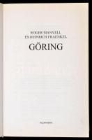 Roger Manvell-Heinrich Fraenkel: Göring. Fordította: Dr. Molnár György. Pécs,2008, Alexandra. Kiadói...
