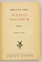 Terescsényi Gyula: Bolygó magyarok. Turul Szépmíves Könyvek 6. Bp., é.n., Turul. Második kiadás. Kia...
