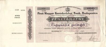 cca. 1941-44. A Pesti Magyar Kereskedelmi Bank pénztárjegye 100P (blankó) T:II+ R!