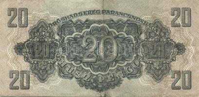 1944. "V.H." 1P T:III + 20P (2x) erősen lecsúszott elő- és hátlapi nyomatok T:II + 1000P T...