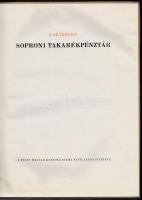 Lestyán Sándor: A százéves Soproni Takarékpénztár 1842-1942, Sopron, 1942, Soproni Takarékpénztár. K...