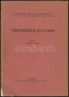 1932 Viski Károly: Tiszafüred Pottery, Monumenta Hungariae Ethnologica