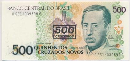 Brazília 1990. 500C 500 Cruzeiros Novos felülbélyegzéssel T:I Brazil 1990. 500 Cruzados with 500 Cruzeiros Novos overprint C:UNC Krause 226