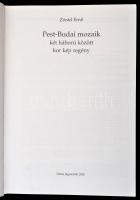 Zórád Ernő: Pest-Budai mozaik. Két háború között. Kor-kép-regény. A borító és a kötet grafikáit Zorá...