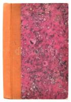 [Nagy Károly]: Daguerréotyp. Pozsony, 1841, Schmid Antal, 284+4 p. Egyetlen kiadás. Átkötött félvász...