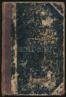 Tarnóczy Tivadar: A világtörténet dióhéjban. Bp., 1873, Lauffer Vilmos, 218 p. Első kiadás. Átkötött...