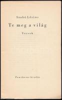 Szabó Lőrinc: Te meg a világ. Versek. Gyoma, 1932, Pantheon,(Kner Izidor-ny.), 156+4 p. Kiadói papír...