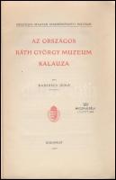 Radisics Jenő: Az Országos Ráth György Múzeum kalauza. Bp.,1906, Országos Magyar Iparművészeti Múzeu...