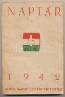 1942 Naptár, kiadja a Magyar Élet pártértesítője, 159p