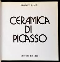 Ramié, Georges: Ceramica di Picasso. Róma, 1974, Editori Riuniti. Kiadói egészvászon kötés, sérült p...