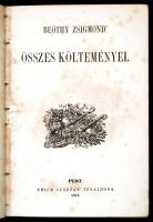 Beöthy Zsigmond összes költeményei. Pest, 1851, Emich Gusztáv, (Eisenfels és Emich-ny.), 255 p. Átkötött egészvászon-kötés, a címkép hiányzik, ajándékozási sorokkal. Első kiadás.
