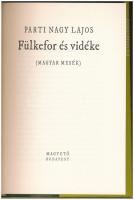 Parti Nagy Lajos: Fülkefor és vidéke. Bp., Magvető. Kiadói kartonált kötés, papír védőborítóval, jó ...