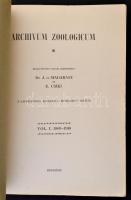 Archivum Zoologicum. Vol. I. 1909-1910. Szerk.: Dr. Madarász Gyula.- Csiki Ernő. Hazai Zoológiai Lab...