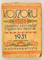 Koszorú. Erdélyi, felvidéki, vajdasági írások. Bp., 1931, Magyar Könyvkiadók és Könyvkereskedők Országos Egyesülete. Foltos papírkötésben.