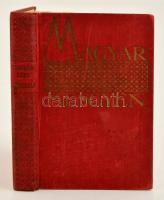 Tersánszky J. Jenő: Szerenád. Magyar Mesgyén. Bp.,(1934) ,Révai, 224 p. Első kiadás. Kiadói kopottas egészvászon-kötés.