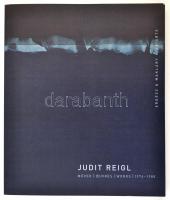 Reigl Judit. Művek / Oeuvres / Works 1974-1988. Szerk.: Makláry Kálmán. Bp., 2009, Erdész & Makl...