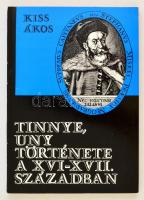 Kiss Ákos: Tinnye, Uny régebbi története a XVI-XVII. században. BP., 1977. Komárom megyei múzeumok.