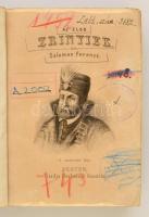 Salamon Ferenc: Az első Zrinyiek. Pest, 1865, Heckenast Gusztáv, 6 p+1 t.+XVI+659+1 p. Első kiadás. ...