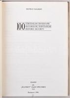 Mátray Kálmán: 100 történelmi értékpapír. Budapest, Kiadó Kft.-"Blanket" GmbH Specimen Ltd...