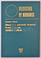 Csoma Mária: Medicina in nummis. Magyar orvosi érmek katalógusa 1974-1994. Budapest, Semmelweis Orvostörténeti Múzeum, Könyvtár és Levéltár, 2000. Használt állapotban.